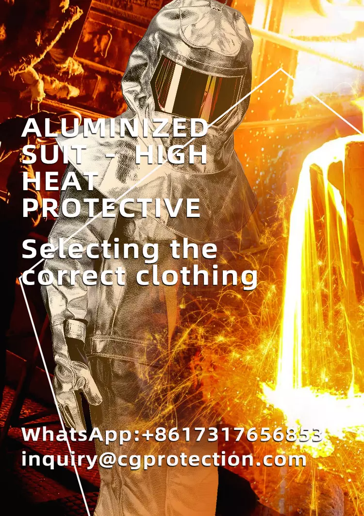 Selecting the correct clothing for Molten metal protective